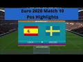 Spain VS Sweden| PES 2017 | EURO 2020 Game | Match 10