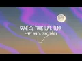 CONFESS YOUR LOVE FUNK