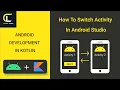 How to Switch Between Activities in Android Studio with Kotlin