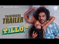 Download Lagu Tillu Square - Theatrical Trailer | Siddu, AnupamaParameswaran | MallikRam | March 29th Release