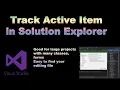 How to track your Active Tab or class in your Solution in Explorer in Visual Studio