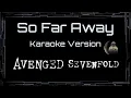 Download Lagu Avenged Sevenfold • So Far Away (With Backing Vocals) (CC) 🎤 [Karaoke] [Instrumental]