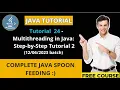 Java Tutorial - 24 2023 batch Multithreading in Java Step-by-Step Tutorial 2