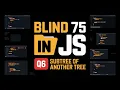 Blind 75 in JavaScript Q6 Subtree of Another Tree Coding Interview Prep