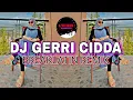 Download Lagu DJ GERRI CIDDA | BREAKLATIN REMIX ( DJ AzmiYaw )