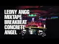 Lagu #AMKM - CONCRETE ANGEL BREAKBEAT - DJ LEONY ANGG VOL.010