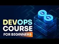 DevOps Full Course 2026 DevOps Tutorial for Beginners AWS Docker Kubernetes Edureka Live