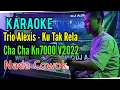 Download Lagu Trio Elexis - Aku Tak Rela _ cha cha [Karaoke] Kn7000 - Nada Cowok