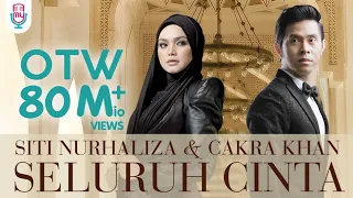 siti nurhaliza u0026 cakra khan seluruh cinta official lyric video 