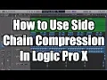 How to Use Side Chain Compression in Logic Pro X - TimmyG