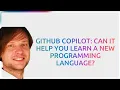 Can It Help You Learn a New Programming Language Maxim Salnikov Explains