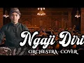 Lagu NGAJI DIRI || Gus Sandi Rois || Orchestra Cover