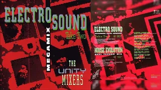 The Unity Mixers - Electro Sound Megamix Take 2 (Extended Rave Version) (1991) "Download"