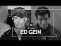 Ed Gein How Monster Killer Inspired Psycho Texas Chainsaw Massacre and Silence of the Lambs