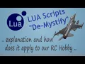 LUA De-Mystify How it affects RC Hobby