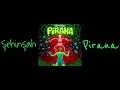 Şehinşah - Pirana ( Official Audio)