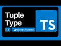 11 Tuple Type - TypeScript Tutorial for Beginners