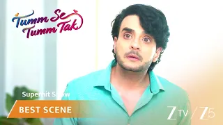 Tumm Se Tumm Tak | EP - 458 | Best Scene 1 | Zee TV UK | Watch on Sky 707