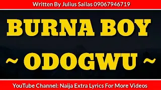 burna boy ft snowdog odogwu song lyrics naija extra lyrics