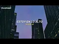 High Up - half alive Sub Espanol