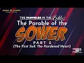 The Parable of the Sower Part 2 - General Bible Study June 18 2026
