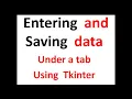Python Tutorial for beginners how to enter and save data into a json file using Tkinter