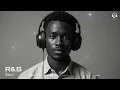 【R&B Soul】Chill R&B Soul – Healing Day Playlist for Deep Thinking