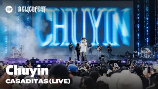 Chuyin "Casaditas" (LIVE) at Spotify x Belicofest