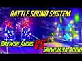 Download Lagu BATTLE SOUND BREWOK AUDIO VS SRWIJAYA AUDIO LOKASI BRINGIN WAJAK