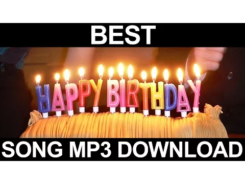 Download MP3 Best Happy Birthday Song Mp3 Free Download