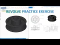 Solid Edge Tutorials Modeling Revolve Revolve Cut Practice Exercise