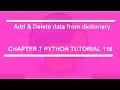 Add and delete data from dictionaries Python tutorial 116