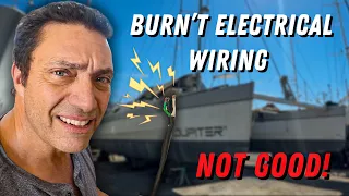 Burn’t Electrical Wiring On Our Yacht – NOT GOOD