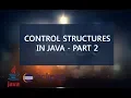 5 - Control Structures in Java