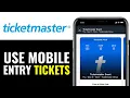 How to Use Ticketmaster Mobile Entry Tickets 2025 RIGHT WAY