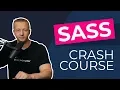 Learn Sass in this Free Crash Course - Give your CSS Superpowers