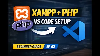 How to Install XAMPP Run PHP in VS Code Beginner Guide