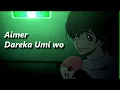 Dare ka umi wo by Aimer FULL
