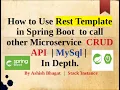 How to Use Rest Template in Spring Boot to call other Microservice CRUD API MySql In Depth