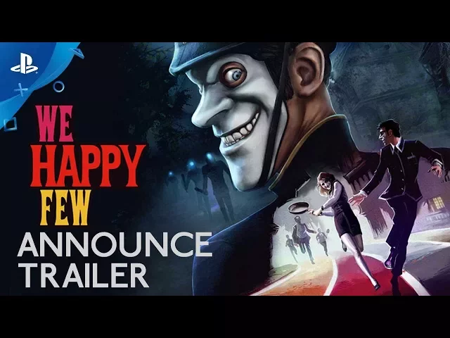 We Happy Few – Announce Trailer | PS4