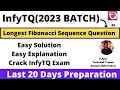Infytq Previous Year Coding Question Longest Fibonacci Sequence 2023 BATCH Prep Day-5 Python
