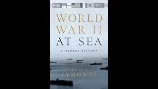 World War II at Sea: A Global History