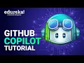 GitHub Copilot Tutorial Build Projects using GitHub Copilot GitHub Copilot in 20 mins Edureka