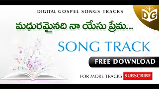 madhuramainadi naa yesu prema song track telugu christian songs tracks digital gopsel