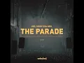The Parade - Joel Corry & Da Hool
