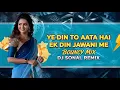 Lagu Ye Din To Aata Hai (Bouncy Mix) | DJ Sonal Remix | Old Is Gold Bollywood Dance Mix 2026