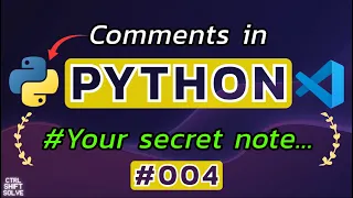 How to Use Comments in Python Code - Making Your Code Clearer Learn PYTHON from Scratch