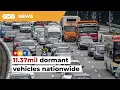 Lagu One-third of 33mil registered vehicles ‘dormant’