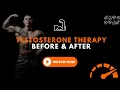 TRT Before and After What to Expect from Testosterone Therapy
