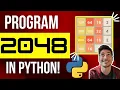 How to Make the Classic 2048 Game in Python Pygame Code Tutorial